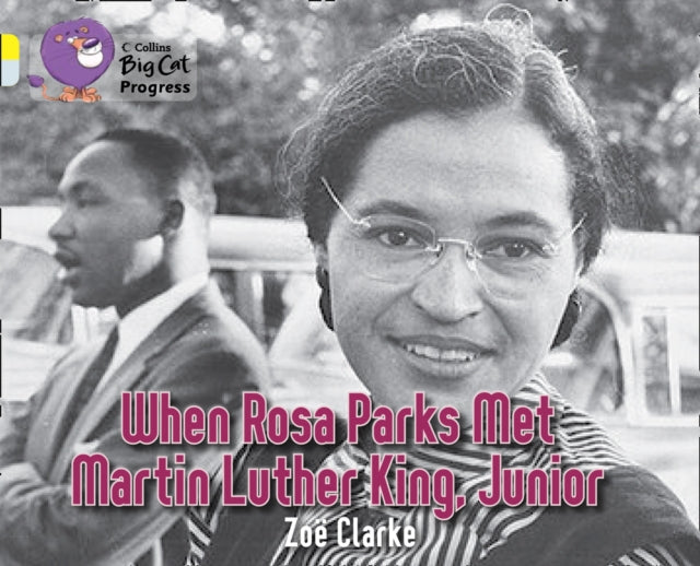 Book cover of: When Rosa Parks met Martin Luther King Junior