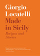Book cover of: Made in Sicily. By: Giorgio Locatelli