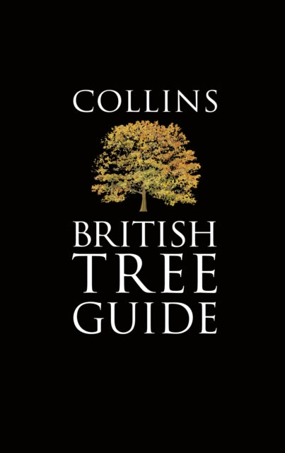 Book cover of: Collins British Tree Guide