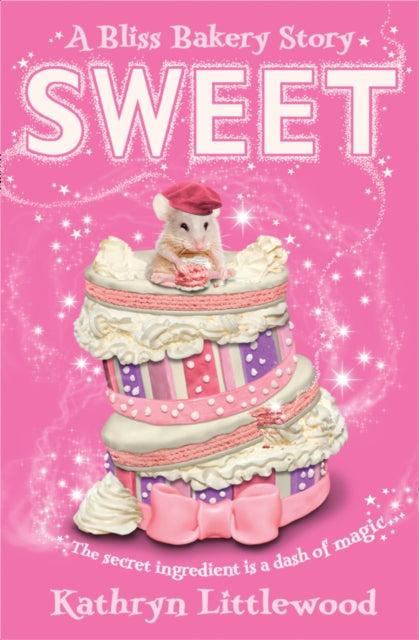 Book cover of: Sweet. By: Kathryn Littlewood