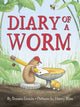 Book cover of: Diary of a Worm. By: Doreen Cronin