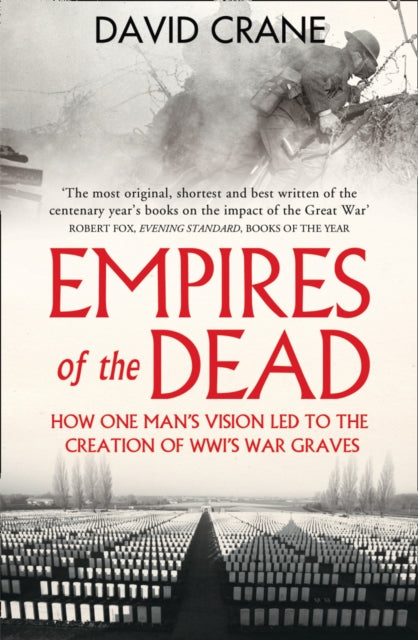 Book cover of: Empires of the Dead. By: David Crane
