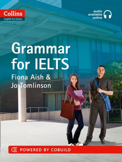 Book cover of: IELTS Grammar IELTS 5-6+ (B1+). By: Fiona Aish