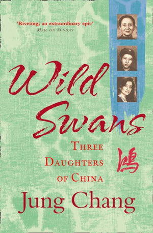 Wild Swans, Three Daughters of China