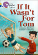 Book cover of: If It Wasn’t For Tom