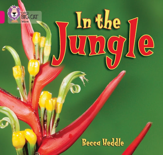 Book cover of: In the Jungle. By: Becca Heddle
