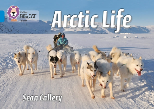 Book cover of: Arctic Life. By: Sean Callery