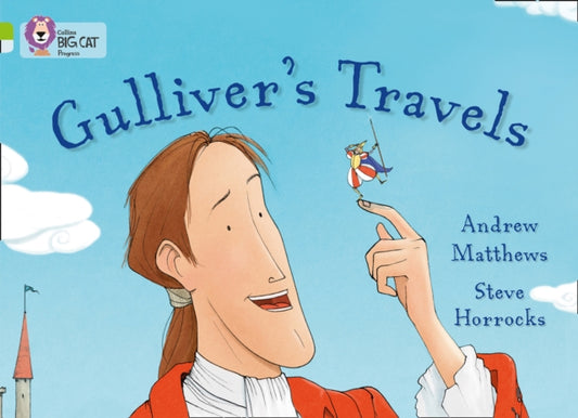 Book cover of: Gulliver’s Travels. By: Andrew Matthews