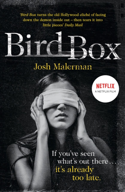 Book cover of: Bird Box. By: Josh Malerman