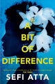 Book cover of: Bit of Difference. By: Sefi Atta