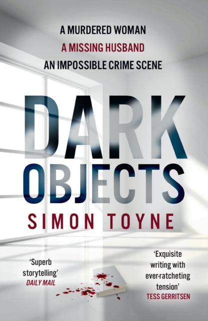 Book cover of: Dark Objects. By: Simon Toyne