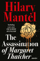 Assassination of Margaret Thatcher 9780007580996 Hilary Mantel