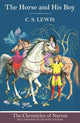 Book cover of: Horse and His Boy (Hardback). By: C.S. Lewis
