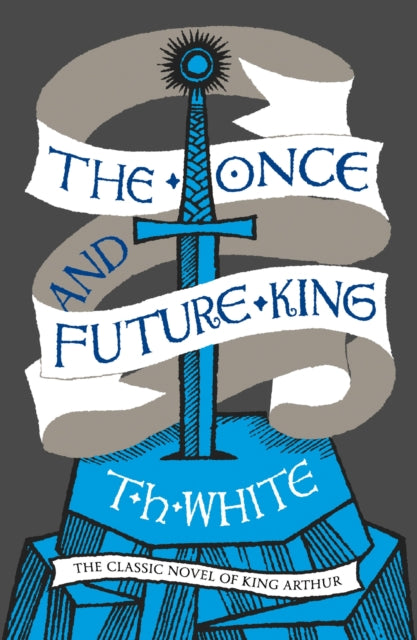 Once and Future King 9780008108588 T. H. White