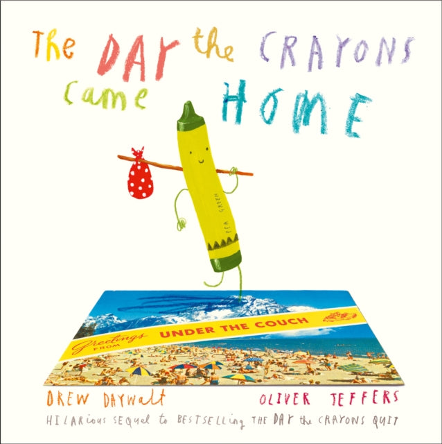 Day The Crayons Came Home 9780008124441 Oliver Jeffers