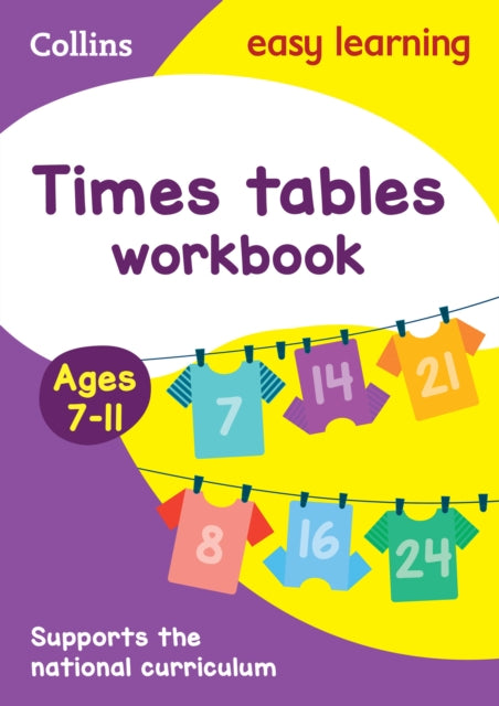 Book cover of: Times Tables Workbook Ages 7-11. By: Collins Easy Learning