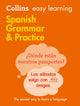 Easy Learning Spanish Grammar and Practice, Trusted Support for Learning 9780008141646 Collins Dictionaries