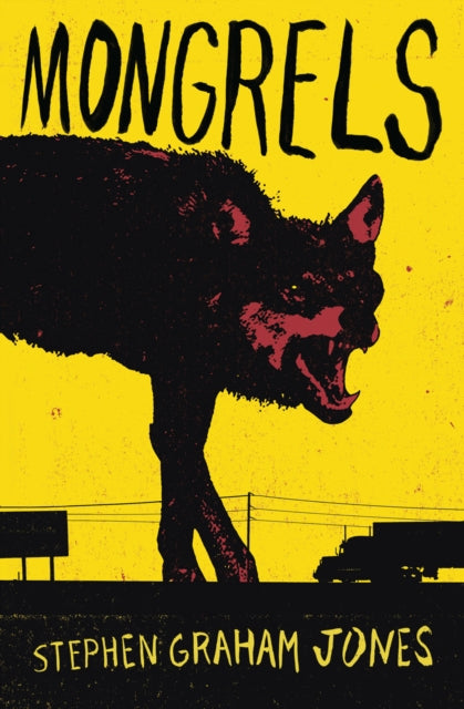 Mongrels 9780008182458 Stephen Graham Jones