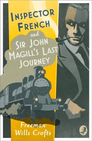 Inspektor French: Sir John Magilli viimane teekond