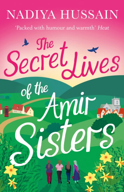 Book cover of: Secret Lives of the Amir Sisters. By: Nadiya Hussain