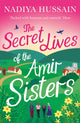Book cover of: Secret Lives of the Amir Sisters. By: Nadiya Hussain