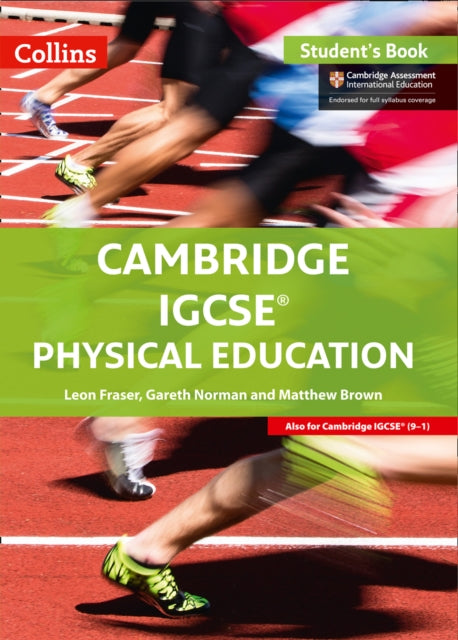Cambridge IGCSE™ Physical Education Student's Book 9780008202163 Leon Fraser