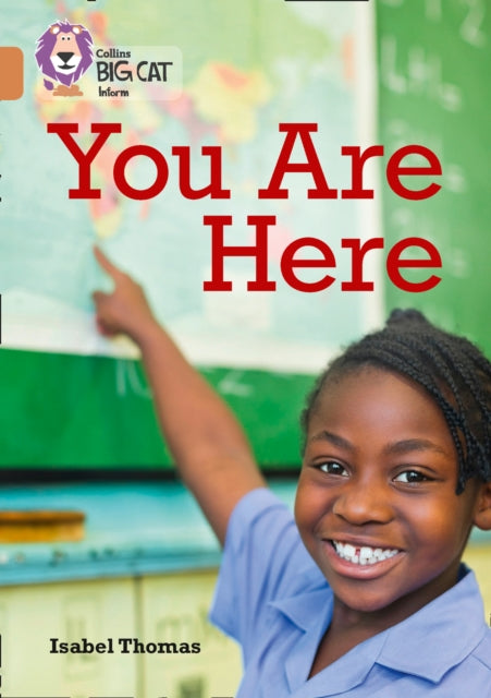 Book cover of: You Are Here: Maps and Why We Use Them. By: Isabel Thomas