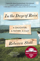 Book cover of: In the Days of Rain. By: Rebecca Stott
