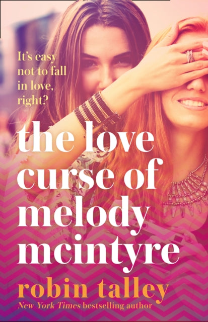 Book cover of: Love Curse of Melody McIntyre. By: Robin Talley