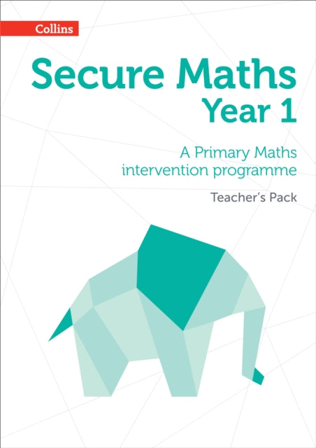 Book cover of: Secure Year 1 Maths Teacher’s Pack. By: Collins UK