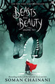 Beasts and Beauty, Dangerous Tales 9780008224523 Soman Chainani