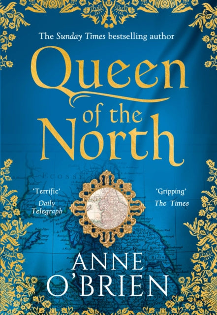 Book cover of: Queen of the North. By: Anne O'Brien