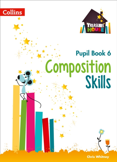 Book cover of: Composition Skills Pupil Book 6. By: Collins UK