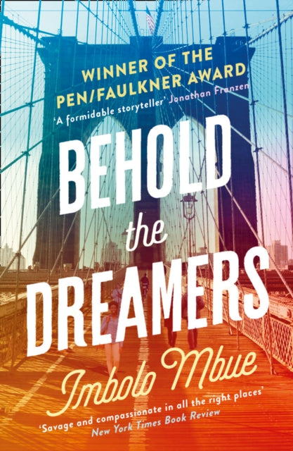 Behold the Dreamers, An Oprah’s Book Club Pick 9780008237998 Imbolo Mbue