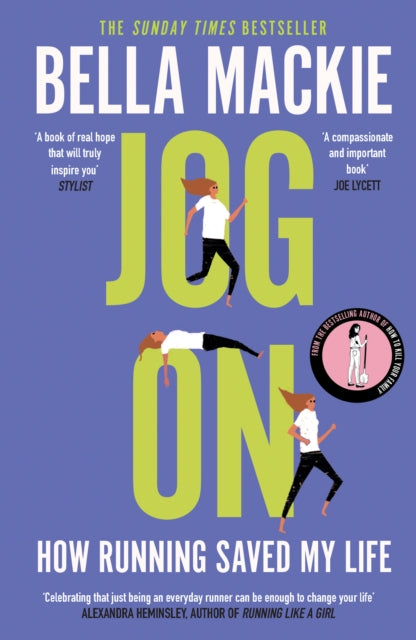 Jog On, How Running Saved My Life