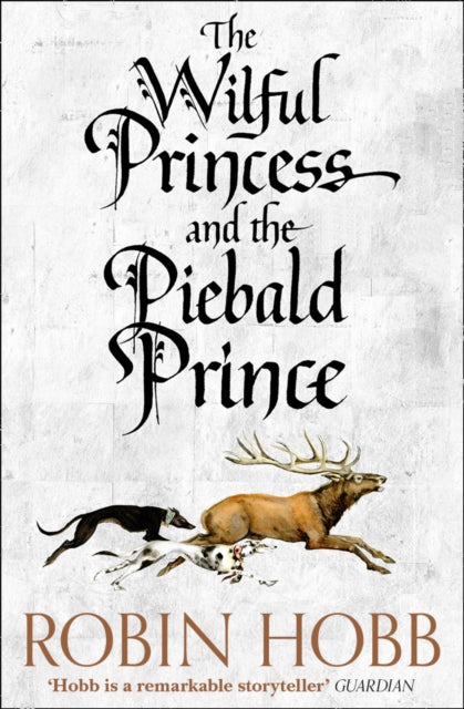 Wilful Princess and the Piebald Prince 9780008245009 Robin Hobb