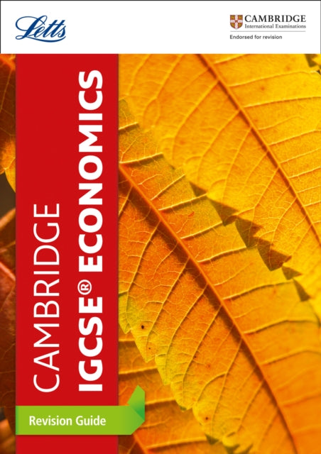Book cover of: Cambridge IGCSE™ Economics Revision Guide. By: Letts Cambridge Letts Cambridge IGCSE