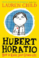 Hubert Horatio: Kuidas kasvatada täiskasvanuid