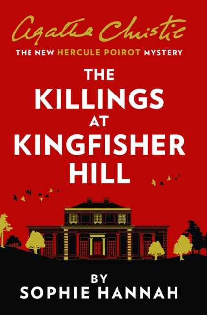 Book cover of: Killings at Kingfisher Hill. By: Sophie Hannah