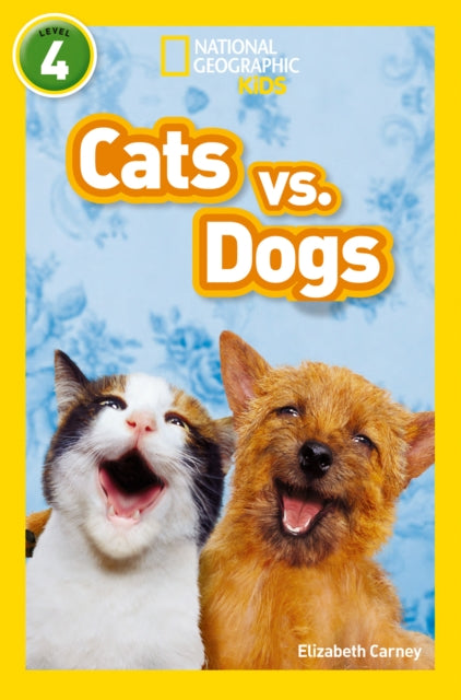 Book cover of: Cats vs. Dogs. By: Elizabeth Carney