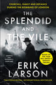 Splendid and the Vile, Churchill, Family and Defiance During the Bombing of London 9780008274986 Erik Larson
