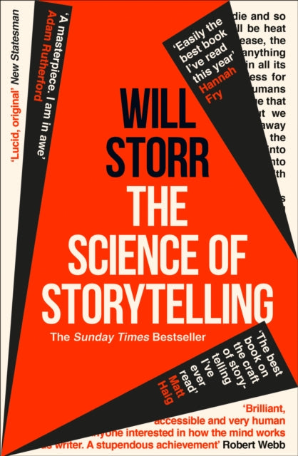 Science of Storytelling, Why Stories Make Us Human, and How to Tell Them Better 9780008276973 Will Storr