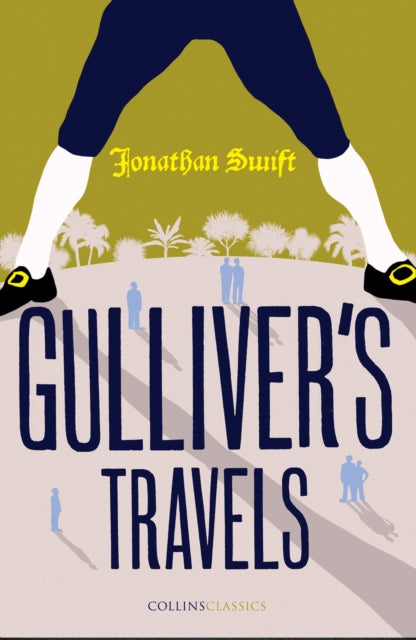 Book cover of: Gulliver’s Travels. By: Jonathan Swift