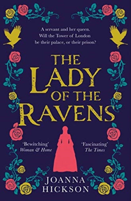 Book cover of: Lady of the Ravens. By: Joanna Hickson