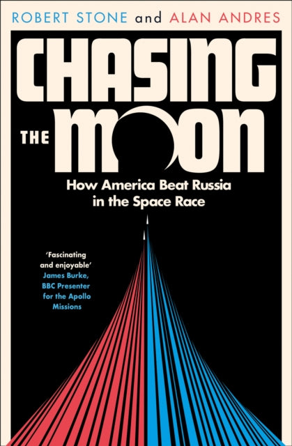 Book cover of: Chasing the Moon. By: Robert Stone