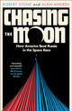 Book cover of: Chasing the Moon. By: Robert Stone