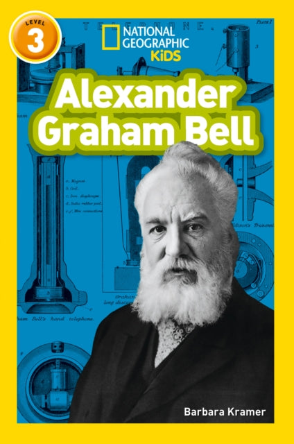 Book cover of: Alexander Graham Bell. By: Barbara Kramer