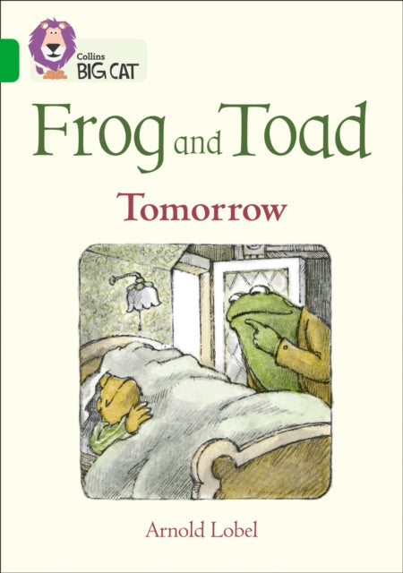 Book cover of: Frog and Toad: Tomorrow. By: Arnold Lobel