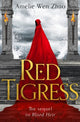 Book cover of: Red Tigress. By: Amélie Wen Zhao