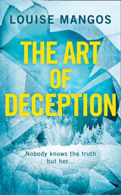 Book cover of: Art of Deception. By: Louise Mangos